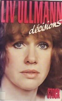 Décisions - Liv Ulmann